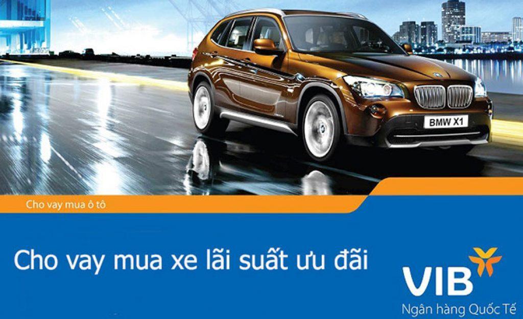 Gói vay mua ô tô tại Ngân hàng Quốc Tế (VIB)
